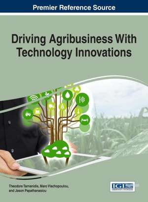 Driving Agribusiness With Technology Innovations de Jason Papathanasiou