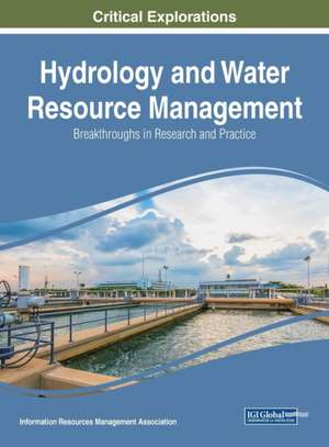 Hydrology and Water Resource Management de Information Reso Management Association