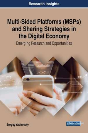 Multi-Sided Platforms (MSPs) and Sharing Strategies in the Digital Economy de Sergey Yablonsky