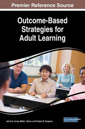 Outcome-Based Strategies for Adult Learning de Mette L. Baran