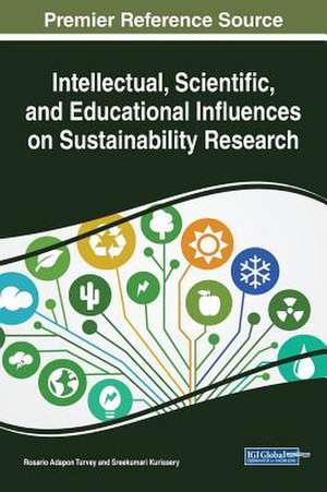 Intellectual, Scientific, and Educational Influences on Sustainability Research de Sreekumari Kurissery