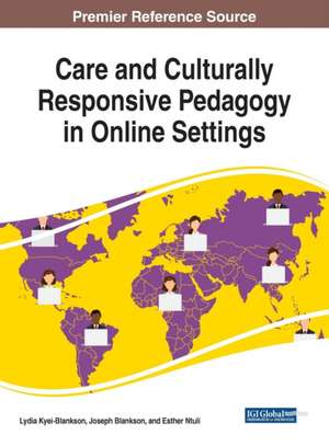 Care and Culturally Responsive Pedagogy in Online Settings de Joseph Blankson