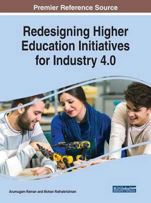 Redesigning Higher Education Initiatives for Industry 4.0 de Arumugam Raman