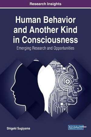 Human Behavior and Another Kind in Consciousness de Shigeki Sugiyama