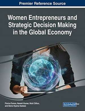 Women Entrepreneurs and Strategic Decision Making in the Global Economy de Nick Clifton