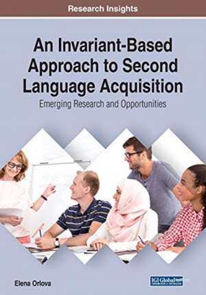 An Invariant-Based Approach to Second Language Acquisition de Elena Orlova