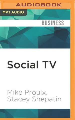 Social TV de Mike Proulx