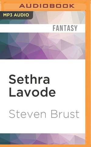 Sethra Lavode de Steven Brust