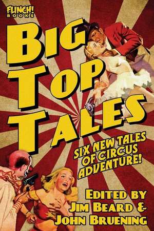 Big Top Tales de Nicholas Ahlhelm