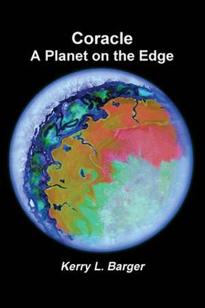 Coracle: A Planet on the Edge de Kerry L. Barger