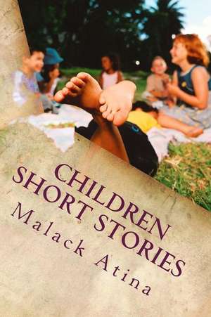 Children Short Stories de Malack Atina