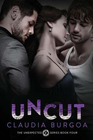 Uncut de Claudia Burgoa