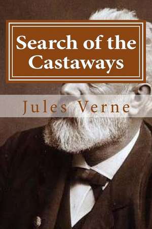 Search of the Castaways: Driving Power of Thought de Jules Verne