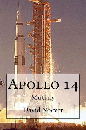 Apollo 14 de David a. Noever