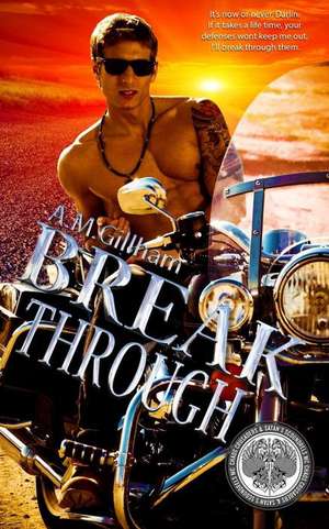 Break Through de A. M. Gillham