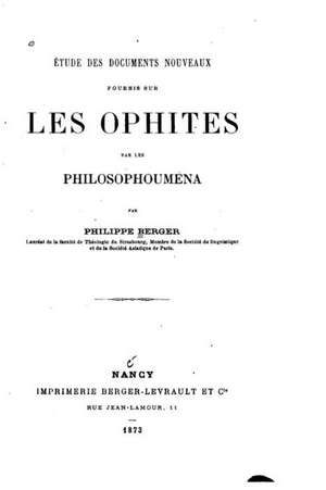 Etude Des Documents Nouveaux Fournis Sur Les Ophites Par Les Philosophoumena: A Brent Marks Legal Thriller de Philippe Berger