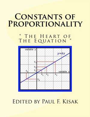 Constants of Proportionality de Edited by Paul F. Kisak