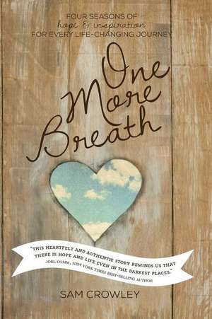 One More Breath de Sam Crowley