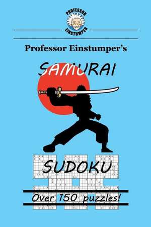 Professor Einstumper's Samurai Sudoku de Dr Dave Johannsen