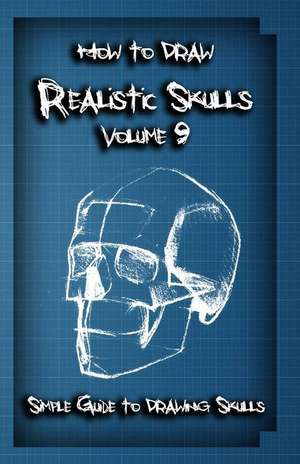 How to Draw Realistic Skulls Volume 9 de Gala Publication