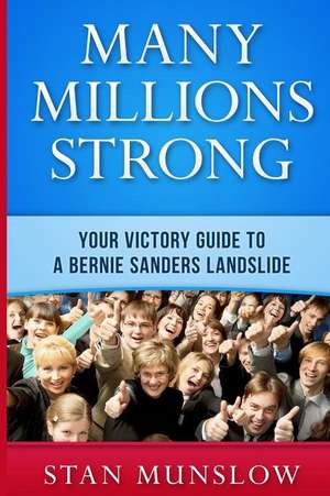 Many Millions Strong de Stan Munslow