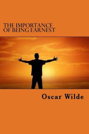 The Importance of Being Earnest: Una Guia Para Lograr El Entendimiento de Pareja de Oscar Wilde