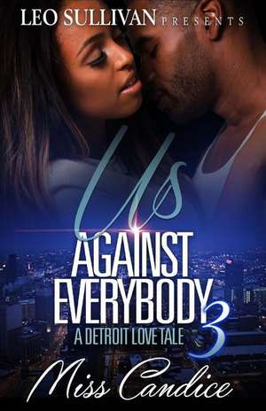 Us Against Everybody 3 de Miss Candice