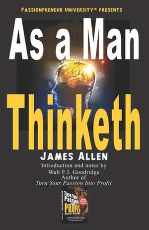 As a Man Thinketh de James Allen