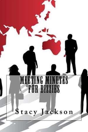 Meeting Minutes for Bizzies de Stacy Jackson