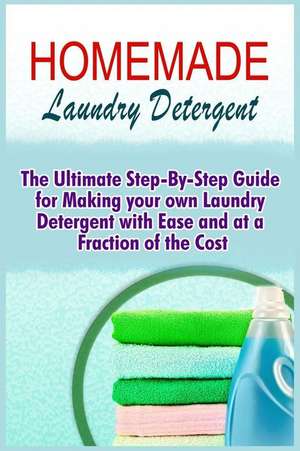 Homemade Laundry Detergent de Alexis Murphy