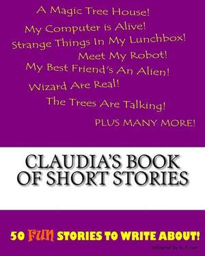 Claudia's Book of Short Stories de K. P. Lee