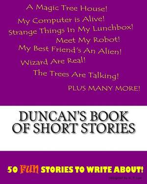 Duncan's Book of Short Stories de K. P. Lee