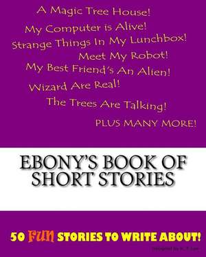 Ebony's Book of Short Stories de K. P. Lee