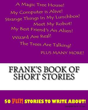 Frank's Book of Short Stories de K. P. Lee