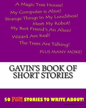 Gavin's Book of Short Stories de K. P. Lee