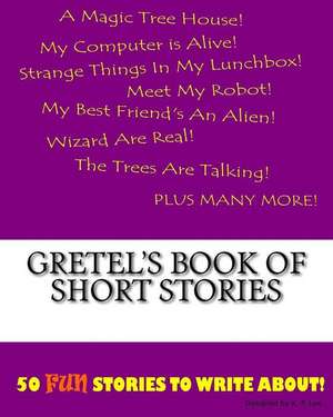 Gretel's Book of Short Stories de K. P. Lee