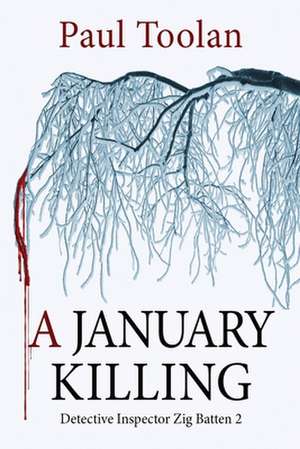 A January Killing de MR Paul Toolan