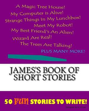 James's Book of Short Stories de K. P. Lee