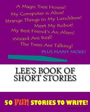 Lee's Book of Short Stories de K. P. Lee