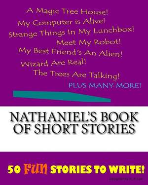 Nathaniel's Book of Short Stories de K. P. Lee