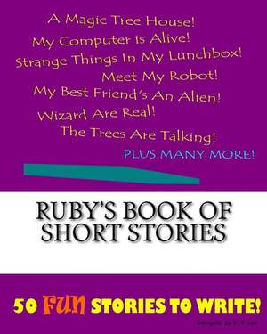 Ruby's Book of Short Stories de K. P. Lee