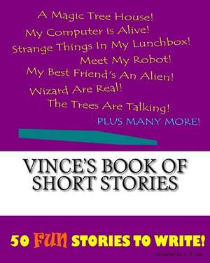 Vince's Book of Short Stories de K. P. Lee