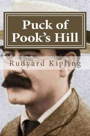 Puck of Pook?s Hill de Rudyard Kipling