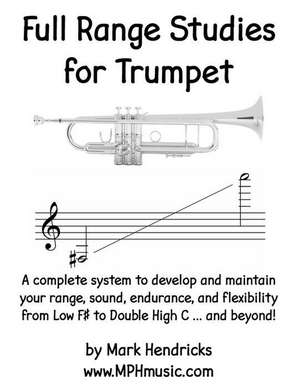 Full Range Studies for Trumpet de Mark Hendricks