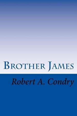 Brother James de Robert A. Condry