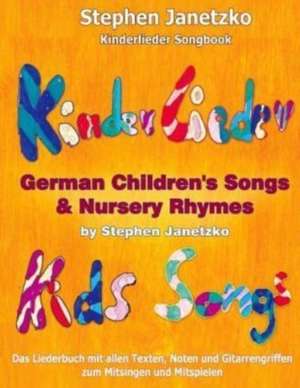 Kinderlieder Songbook - German Children's Songs & Nursery Rhymes - Kids Songs de Stephen Janetzko