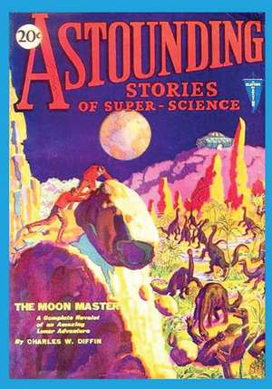 Astounding Stories of Super-Science, Vol. 2, No. 3 (June, 1930) (Volume 2) de Charles W. Diffin