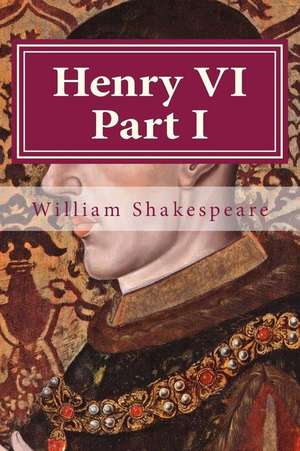 Henry VI Part I de William Shakespeare