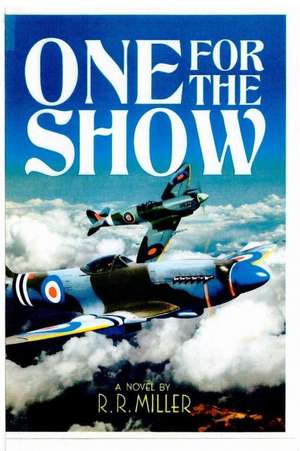 "One for the Show" de R. R. Miller