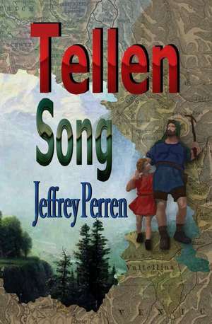 Tellen Song de Jeffrey Perren